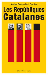 Les Repúbliques catalanes, Xavier Deulonder i Camins - LLIBRES DE L'INDEX