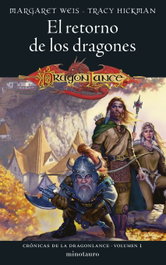 MINOTAURO, El retorno de los dragones (Crónicas de la Dragonlance nº 01/03), Margaret Weis - MINOTAURO