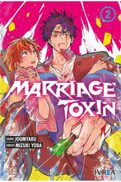 Editorial Ivrea, S.L. MARRIAGE TOXIN 02