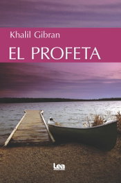 El Profeta, Khalil Gibran - Editorial Lea