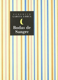 Bodas de sangre, Federico García Lorca - COMARES