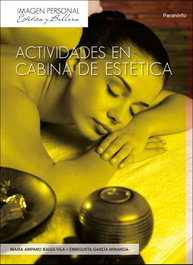 PARANINFO, Actividades en cabina de estética, Badía Vila Vila, María A./García Miranda, E. - PARANINFO