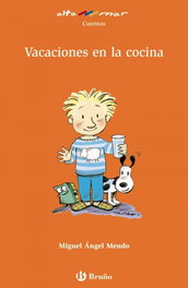 BRUÑO Vacaciones en la cocina, Miguel Ángel Mendo