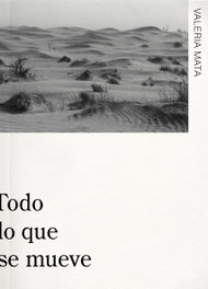 TODO LO QUE SE MUEVE, Valeria Mata Mata - COMISURA