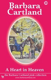 A Heart in Heaven, Barbara Cartland - BARBARA CARTLAND.COM (IBD)