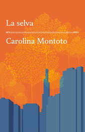 La selva, Carolina Montoto - MES LLIBRES