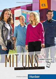 HUEBER, Mit Uns C1 Arbeitsbuch - MIT UNS C1 ARBEITSBUCH