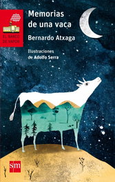 SM, Memorias de una vaca - Bernardo Atxaga