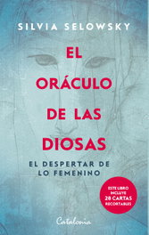 El oráculo de las diosas, Silvia Selowsky - DEL NUEVO EXTREMO