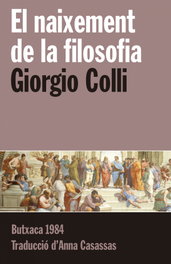 El naixement de la filosofia, Giorgio Colli - EDIC.1984