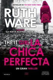 La chica perfecta, Ruth Ware - NEWTON COMPTON