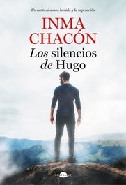 Los silencios de Hugo, Inma Chacón - CONTRALUZ EDITORIAL