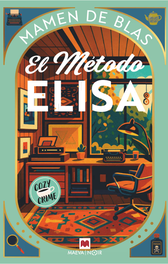 El método Elisa, Mamen de Blas - MAEVA EDICIONES