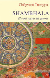 KAIROS Shambhala: camí sagrat del guerrer, Chogyam Trungpa - KAIROS
