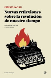 Nuevas reflexiones sobre la revolución de nuestro tiempo, Ernesto Laclau - BELLATERRA