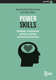 POWER SKILLS, Angel Bartolome Muñoz de Luna - ESIC