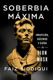 Soberbia máxima, Faiz Siddiqui - LA ESFERA DE LOS LIBROS