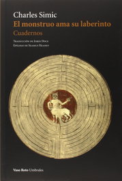 El monstruo ama su laberinto, Charles Simic - VASO ROTO