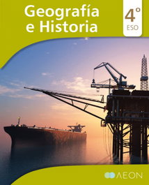 AEON 4ESO GEOGRAFIA HISTORIA 4ºESO + DIGITAL, AA.VV - AEON