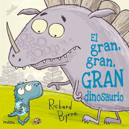 Gran Gran Gran Dinosaurio, Byrne Richard - JAGUAR