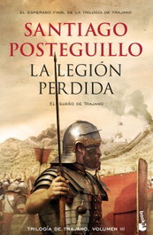 La legión perdida, Santiago Posteguillo - BOOKET