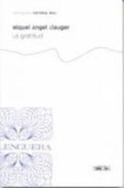 La gratitud, Miquel Àngel Llauger - MOLL EDITORIAL