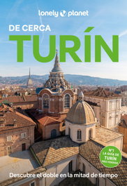 Turín De cerca 2026 (Guías de Cerca Lonely Planet), Sara Viola Cabras - GEOPLANETA