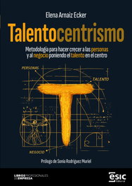 Talentocentrismo, Elena Arnaiz Ecker - ESIC