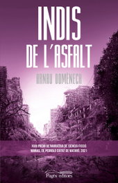 Indis de l'asfalt, Arnau Domènech Vilaregut - PAGES EDITORS