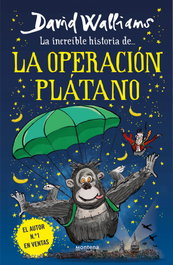 MONTENA, La increíble historia de... la Operación Plátano, David Walliams - MONTENA