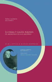 La dama y galán Aquiles, Pedro Calderón de la Barca - IBEROAMERICANA - VERVUERT