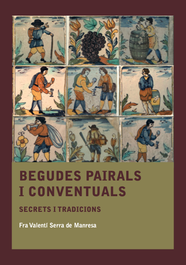 Begudes pairals i conventuals, Fra Valentí Serra de Manresa - MEDITERRANIA