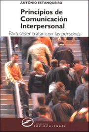 Principios Comunicación Interpersonal, António Estanqueiro - NARCEA