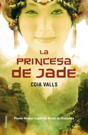 La princesa de jade, Coia Valls - COLUMNA EDICIONS