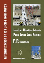 Automatización en los Ciclos Formativos de Grado Medio, José Luis Mendieta Jabardo - BOHODON