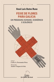 Feixe de flores para Galicia, Xosé Luís Outes Ruso - GALAXIA