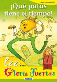 ¡Qué patas tiene el tiempo!, Gloria Fuertes - SUSAETA EDICIONES
