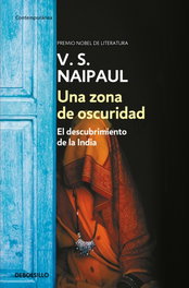 Una zona de oscuridad, V.S. Naipaul - DEBOLSILLO