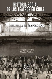 Historia social de los teatros en Chile. Melipilla en el sig, CHANCACAZO