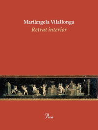 Retrat interior, Mariàngela Vilallonga - PROA EDICIONS