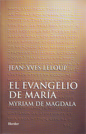 Evangelio de María, Jean-Yves Leloup - HERDER