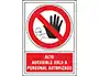 Syssa Señal de Prohibición de Acceso Solo a Personal Autorizado en PVC 245x345 mm