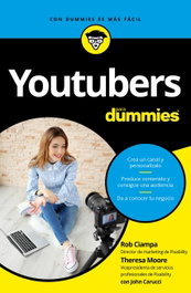 Youtubers para dummies, Rob Ciampa, Theresa Moore - CEAC EDICIONES