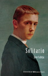 Solitario, Seve Calleja Pérez - DESVELO EDICIONES