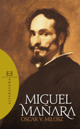 ENCUENTRO Miguel Mañara, Oskar Wladislaw de Lubicz Milosz - Literatura
