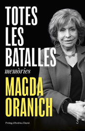 Totes les batalles, Magda Oranich - COLUMNA EDICIONS
