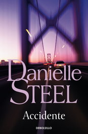 Accidente, Danielle Steel - DEBOLSILLO