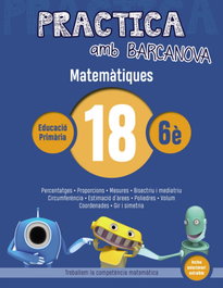 BARCANOVA, QUADERN MATEMATIQUES 18 6E PRIMARIA PRACTICA - BARCANOVA
