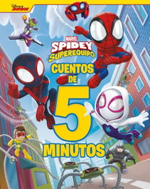 DISNEY LIBROS, Spidey y su superequipo. Cuentos de 5 minutos - Marvel