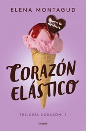 Corazón elástico, Elena Montagud - Grijalbo